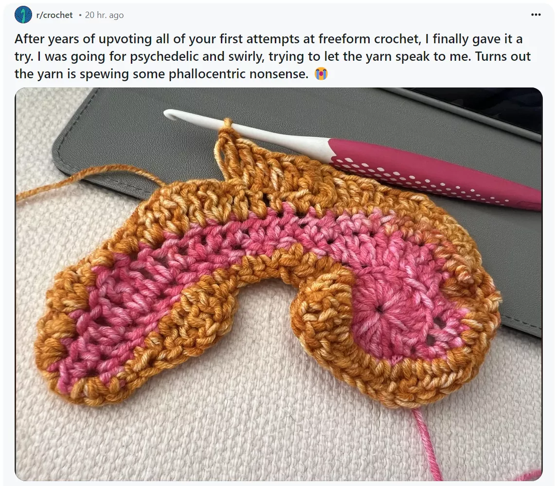 Phaladies and phallogents, I present to you: r/crochet