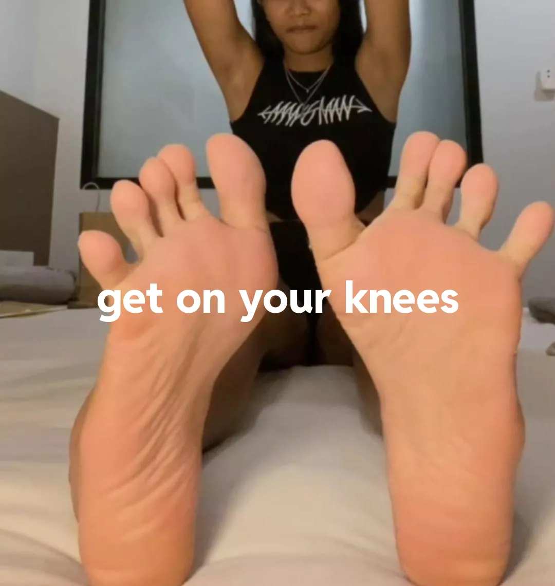 Would you be a good foot slave for me?