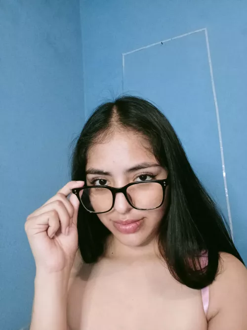 I know you dream of depositing everything on my glasses