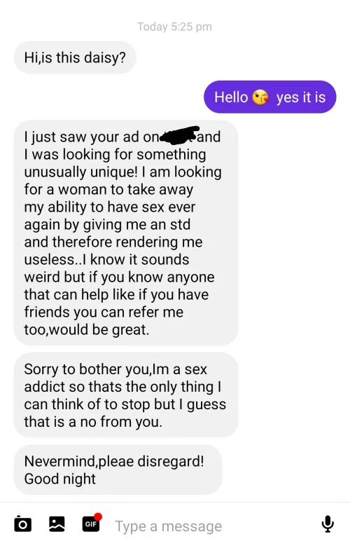 I'd be happy to castrate you instead?