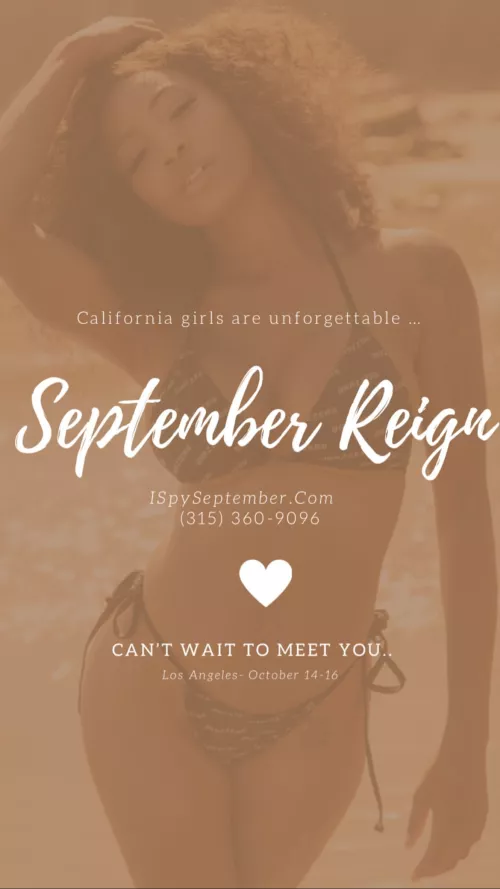 September Reign is currently Escorting for those interested