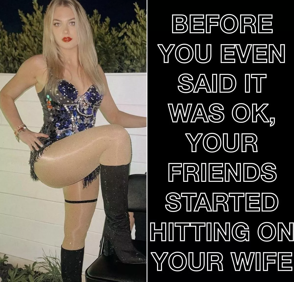 They knew you were a cuck