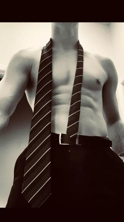 If you never tie it, I cannot leave for work..