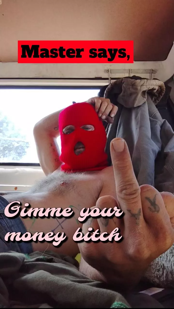 This is a robbery. Master says.....