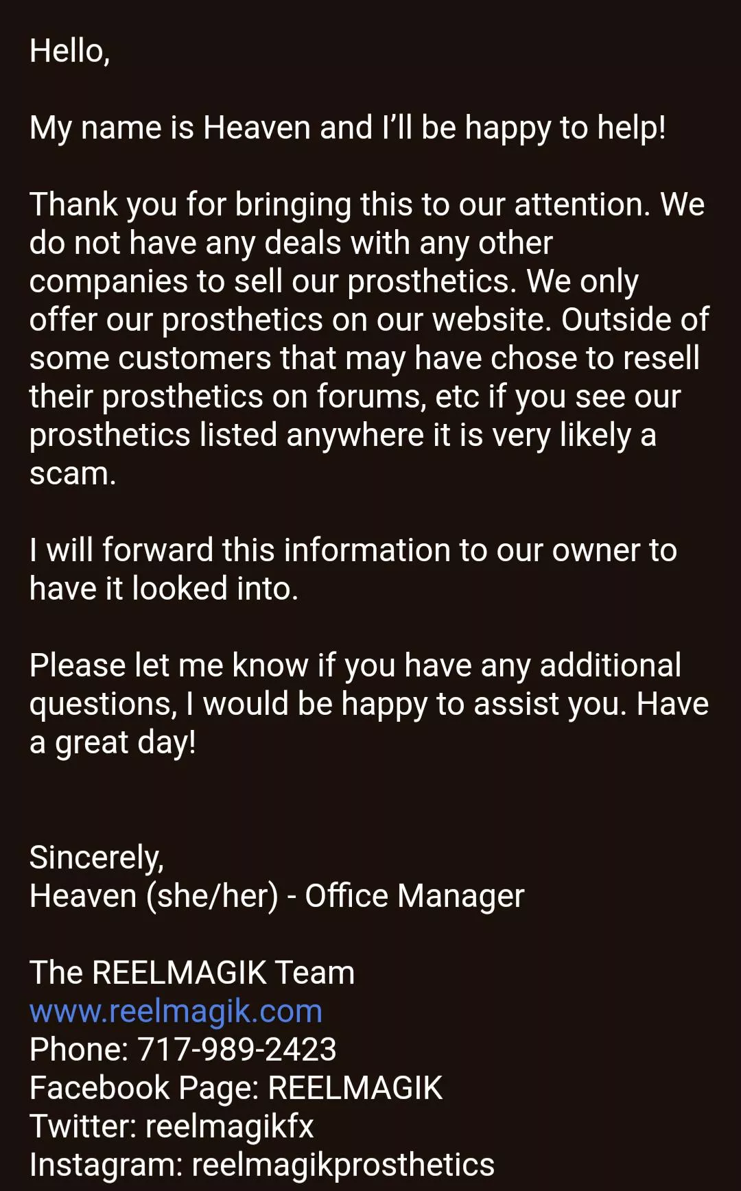 Beware of scams: Reelmagik does not sell their prosthetics on other websites.