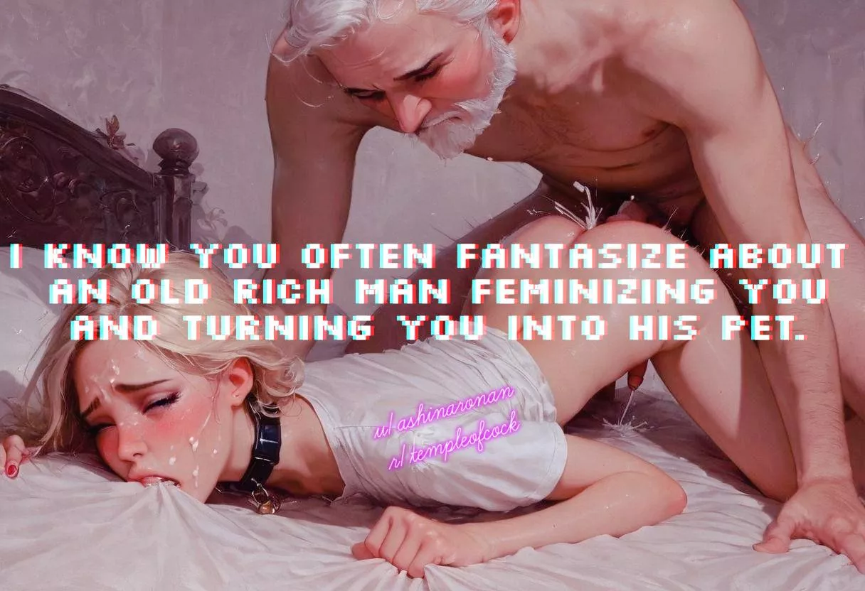 It's all you think about, sissy