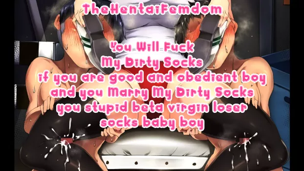 You will fuck my dirty socks if you are good and obedient little beta baby boy and marry my socks! You will fuck my dirty socks if you are good and obedient little beta baby boy and marry my socks!