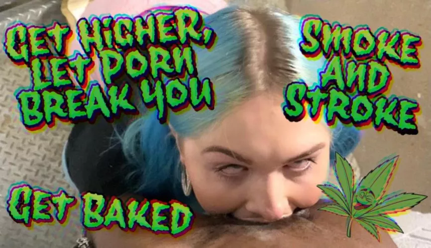 It has been a couple months and everything has been going great but I smoked this strain that has me horny as fuck and ready to goon out of my fucking mind. Any other stoner gooners?