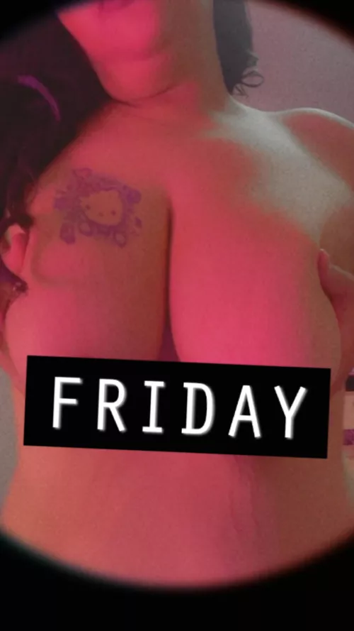 Who thinks Friday can’t come soon enough ?