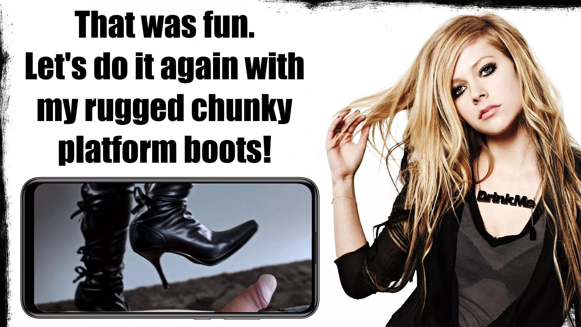 I'd be so happy to feel Avril's chunky platform boots on my cock!