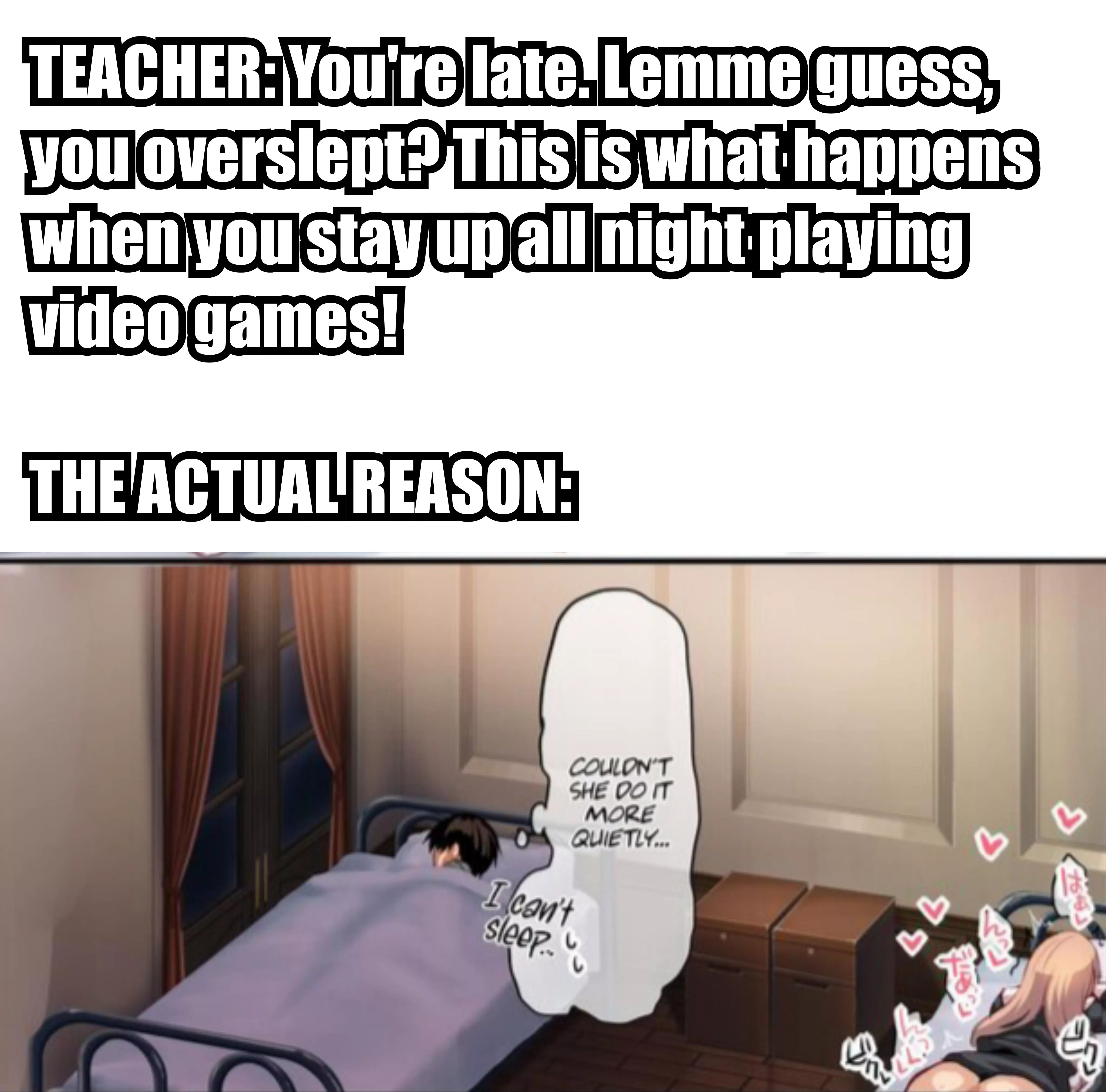 I'd like to see you deal with the things I have to every night