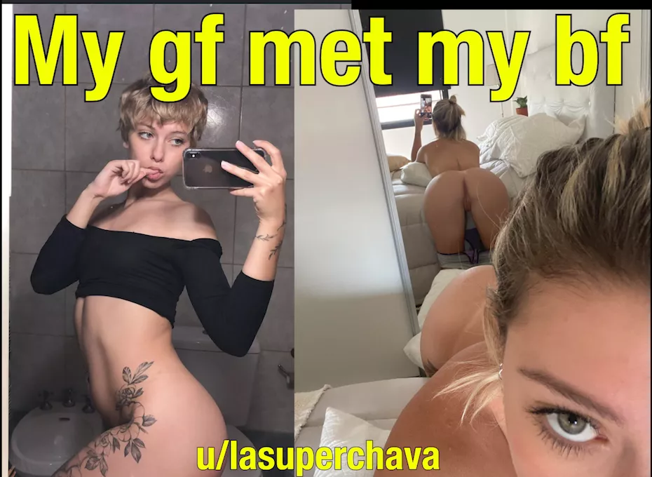 My GF met my BF part 3