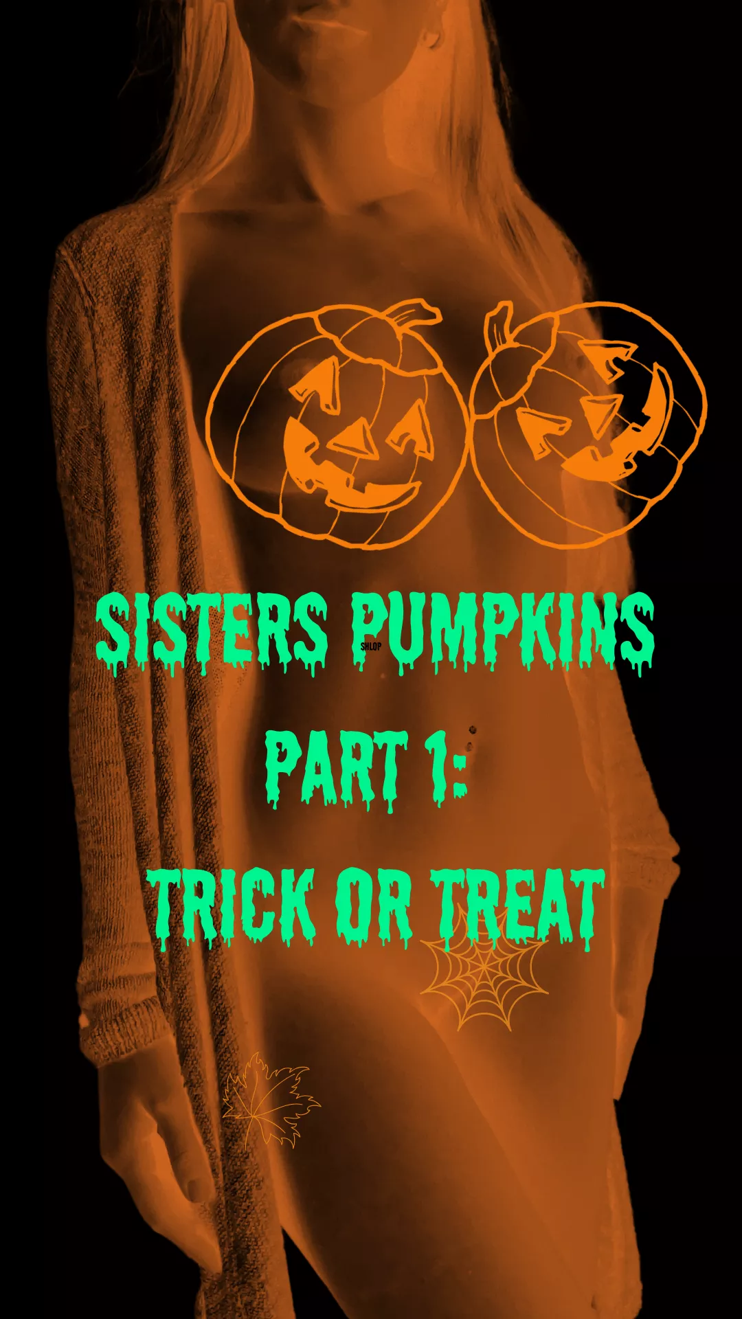 Sisters Pumpkins: Trick or treat (Halloween Special) Part 1
