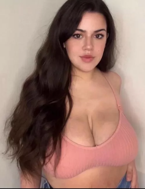 Am I busty enough for you babe?