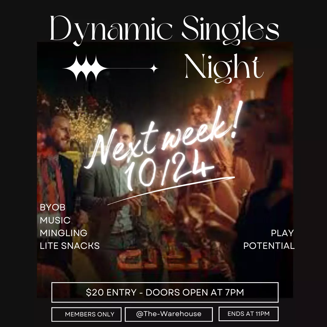 📣 calling all singles!! Our first of hopefully many, Dynamic Singles Night, is happening next week, Thursday the 24th. Grab a friend and join us for some mingling with other like minded singles.