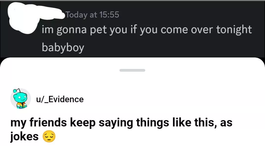 update: he's my boyfriend now