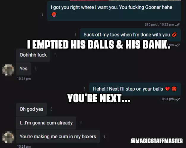 I emptied his balls & bank account. You're next... heh <3