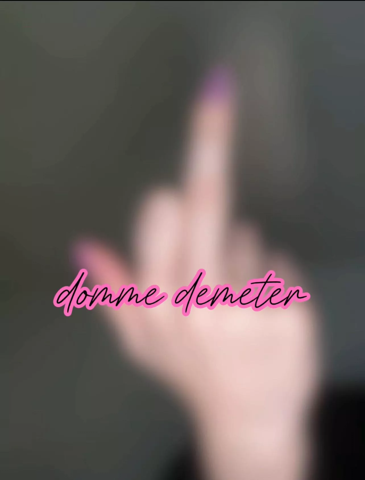 You haven’t sent a penny and you think you deserve to see the finger? Rethink your choices and I’ll think about rewarding you. 🖕🏻