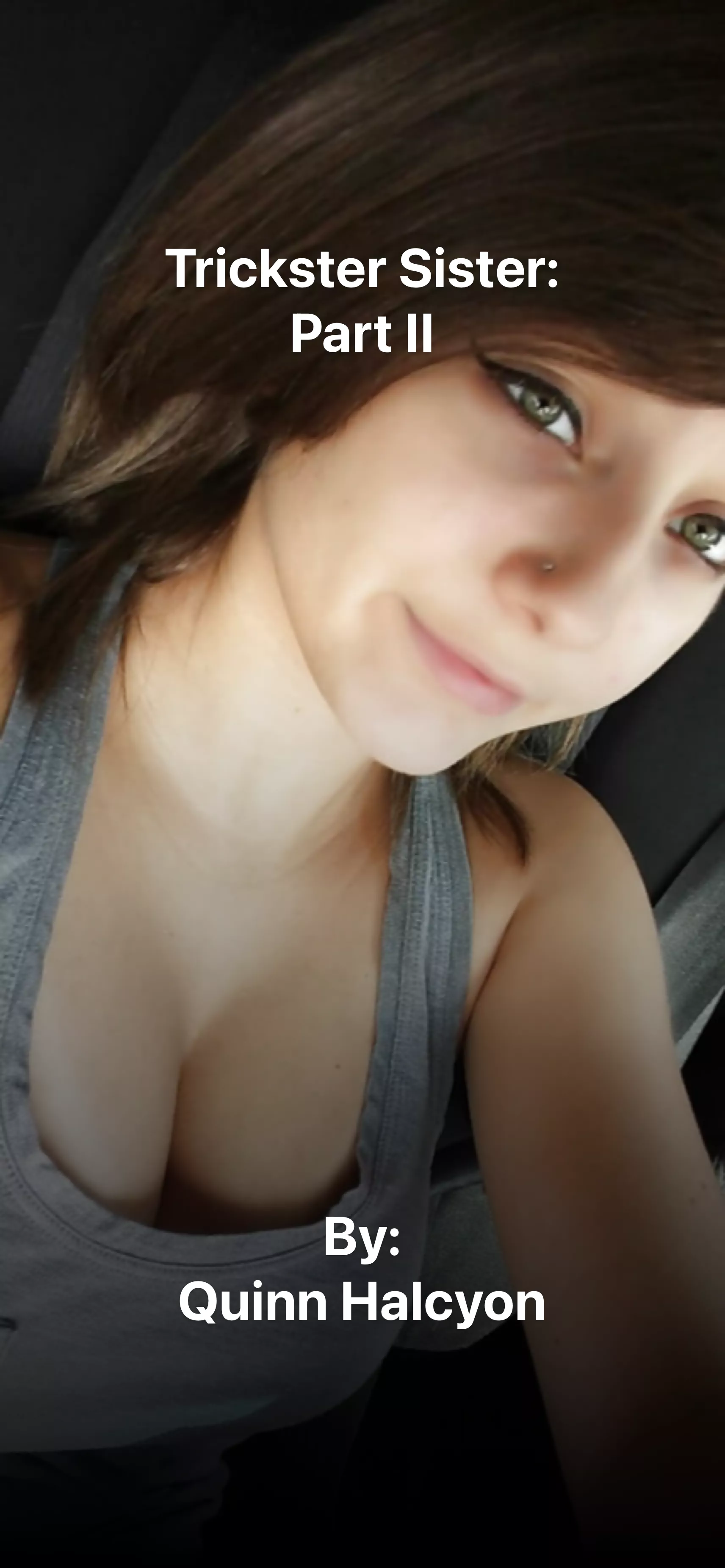 Trickster Sister - Part II