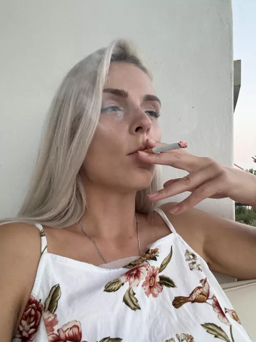 Your lady likes to smoke in the evening