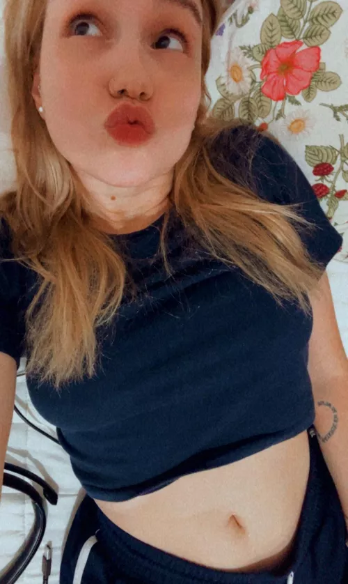 I hope you like kissing my belly button