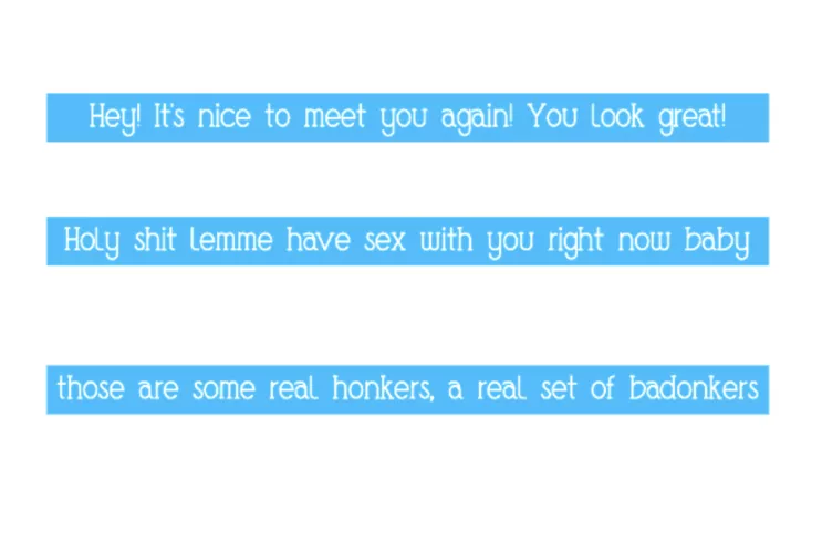 I swear, whenever you're given the choices to reply, it's just this