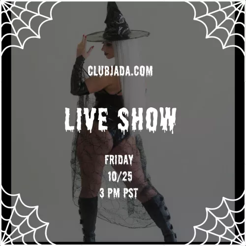 Jada Stevens live show 10/25 @ 3pm PST on Clubjada.com