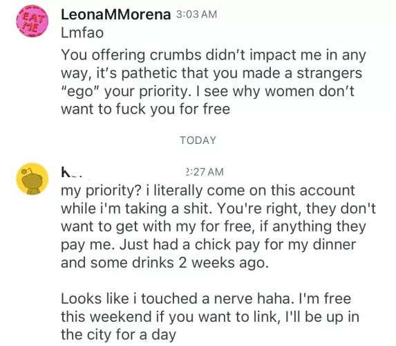 Nurse he’s out again. Asking SWers to hang out for free. 