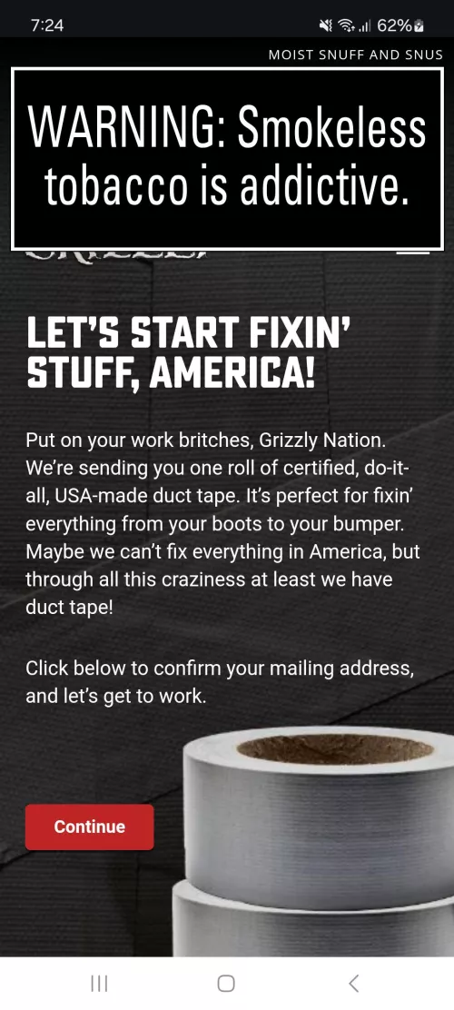 OK...well....thanks for the tape!! XD what in the world grizzly