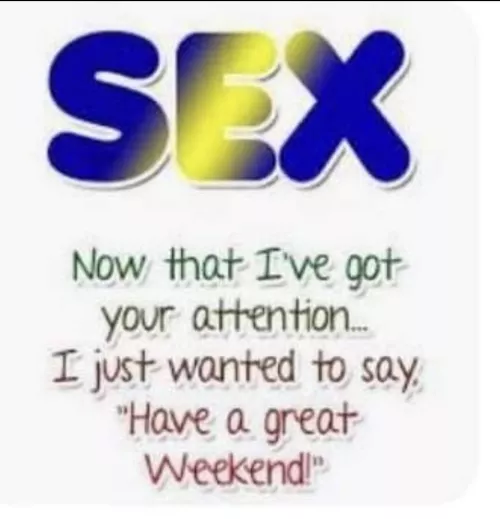 I hope your Friday was a sexy one