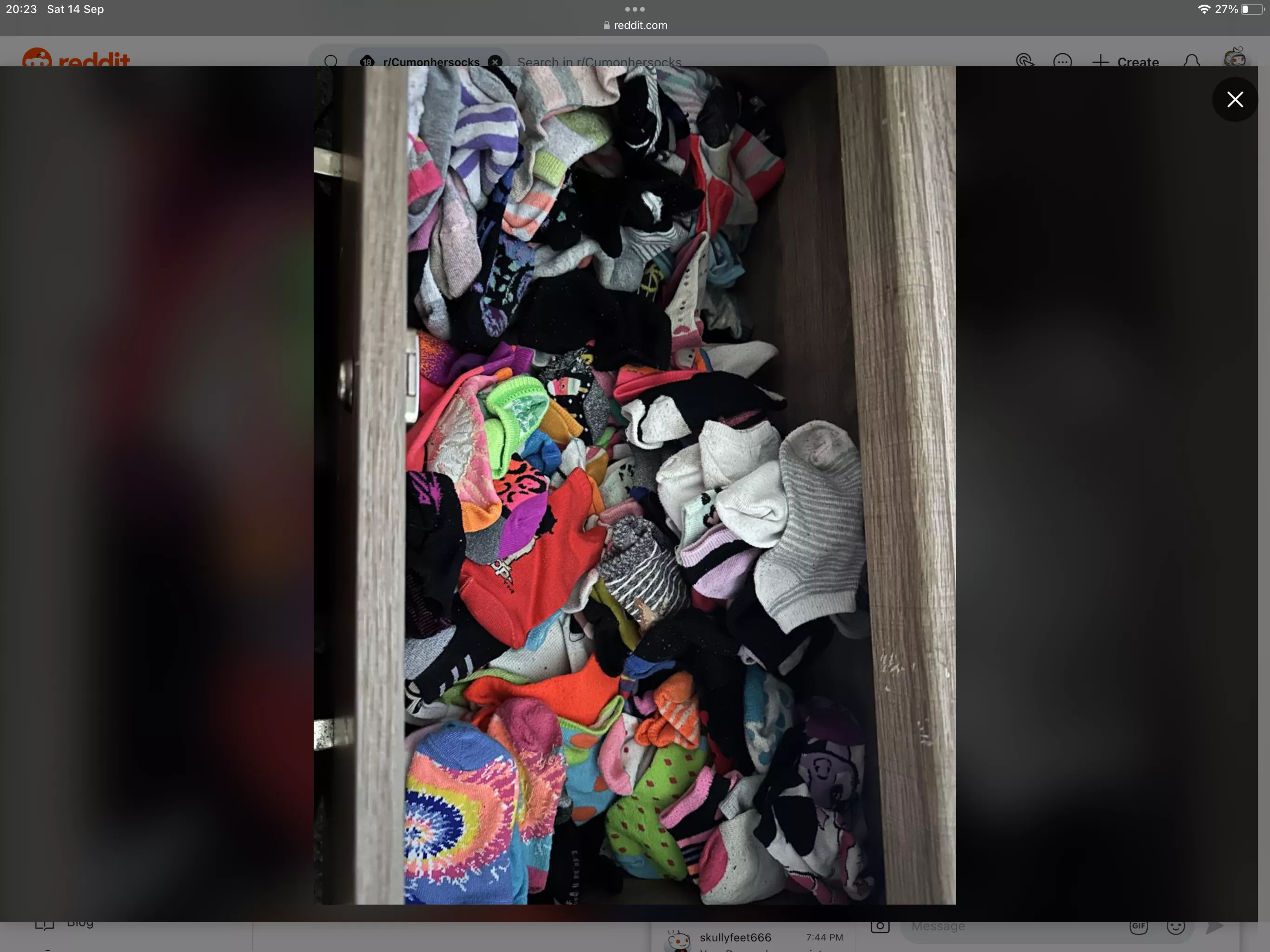 Send me a private message with a  picture of your stolen socks collection 