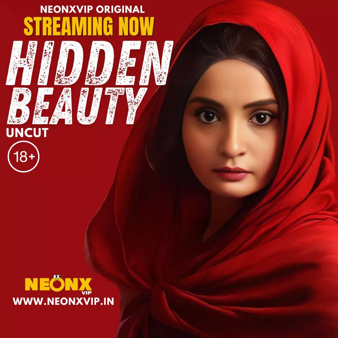 HIDDEN BEAUTY | NEONX VIP | ADULT INDIAN WEB SERIES | STREAMING NOW 