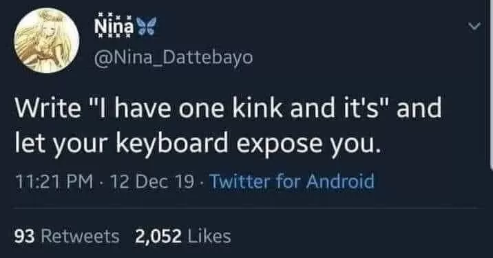 I have one kink and it's distressing and gay 😭🤣