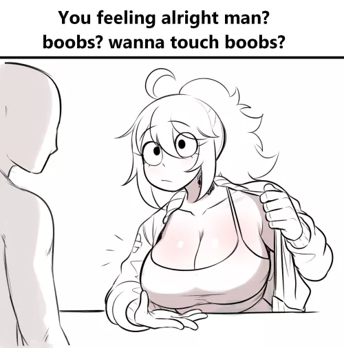 Wanna touch boobs?