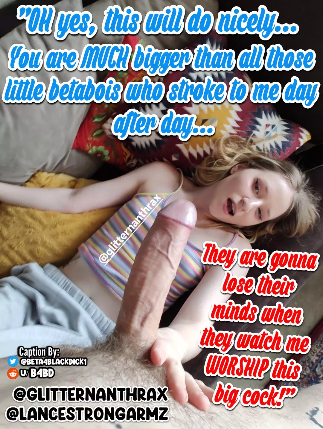 He's much bigger than you, Betas 🦐
