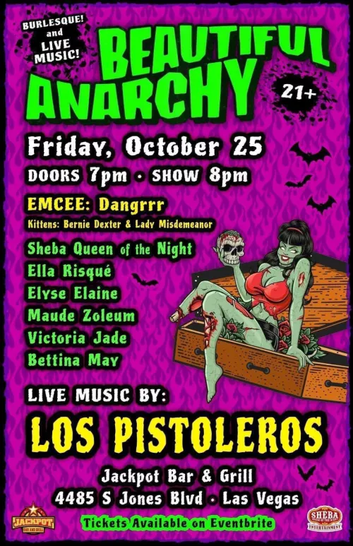 Friday Night! Come join us for a killer Burlesque show with Live Music by a Rockabilly Band from Reno! 