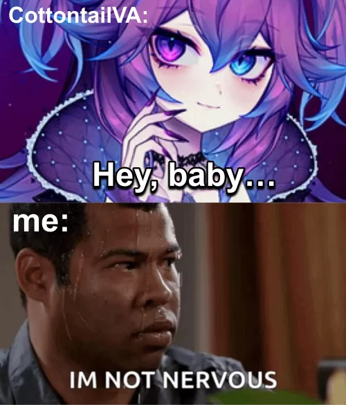 Whenever Cotton says “baby,” my shy ass always becomes weak