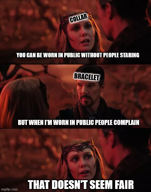 Collars get way to much hate from vanilla people.