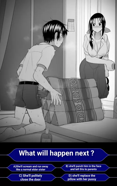 Guys who grew up with elder sister, how would this encounter go ?