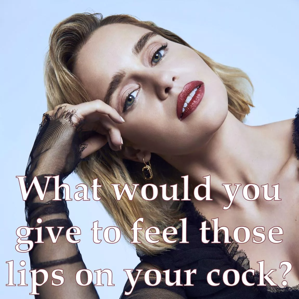 Those lips are making me crazy just looking at them