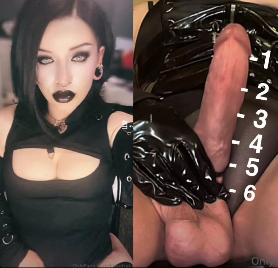 What number could you go to on my goth girl cock? 😈 Oral and anal!