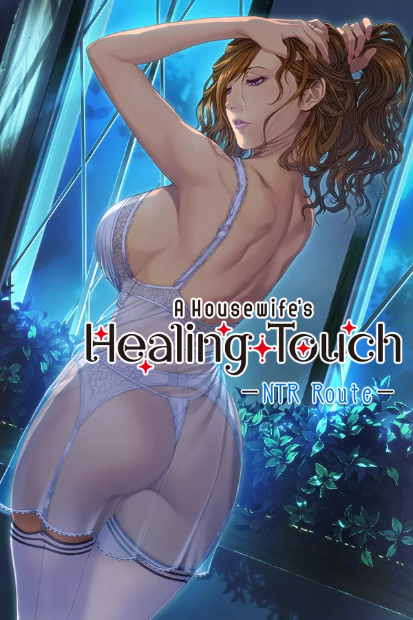 A housewife healing touch NTR route 
