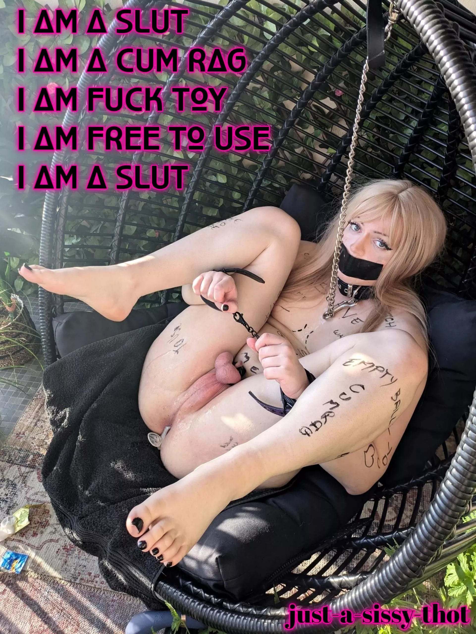 I am a slut.