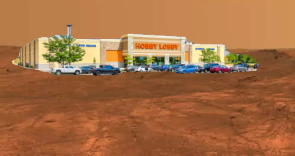 I live on a planet with only hobby lobby