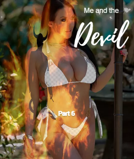 Me and the devil part 6