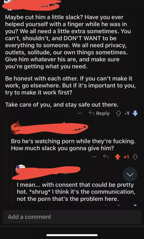 On a post where a girl says her bf watches porn during sex with her without her consent.
