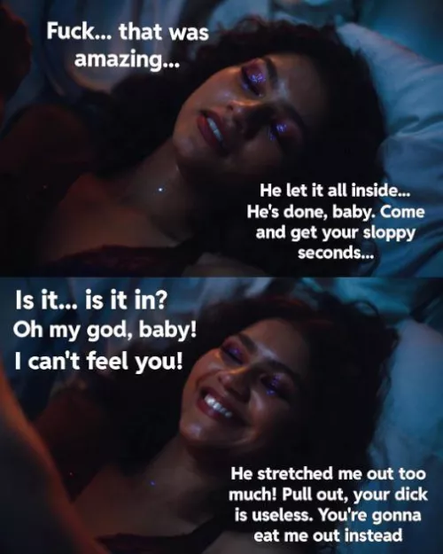 Your girlfriend Zendaya finally convinced you to have a threesome. It doesn't go as you expected...