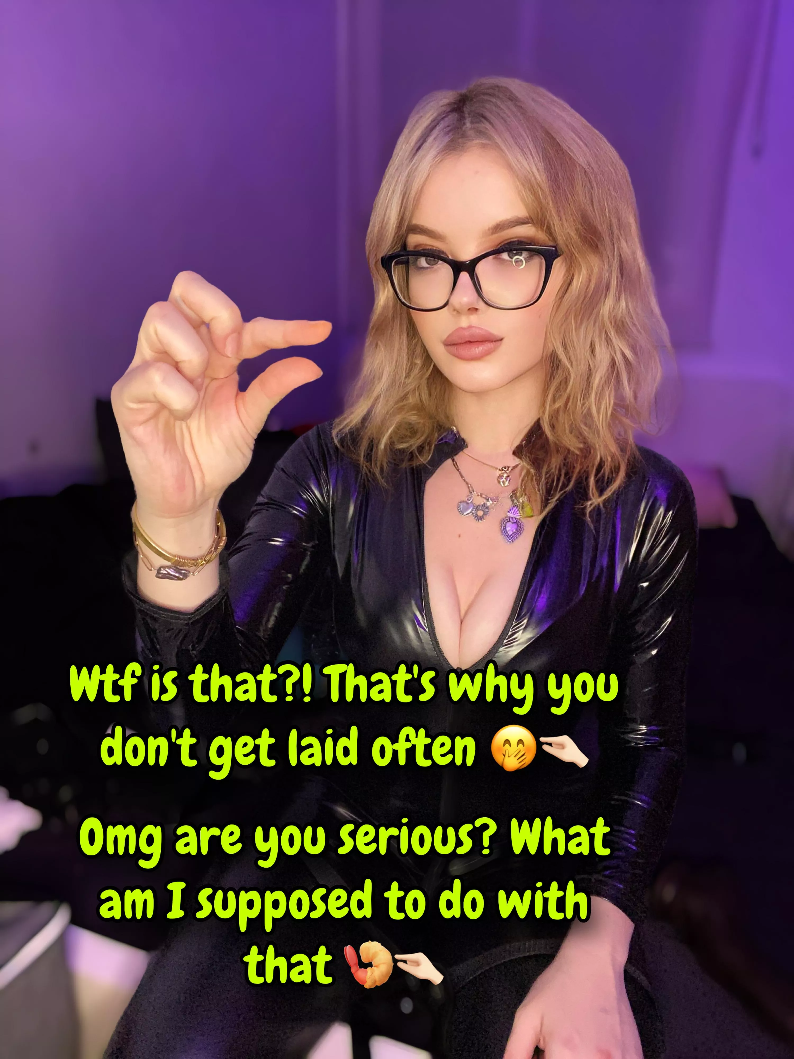 That's why you don't get laid often... [oc]