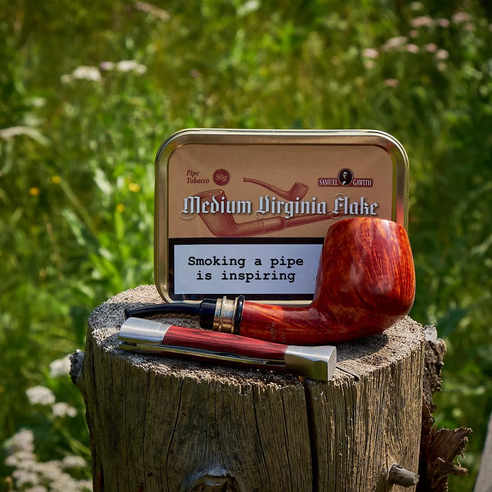 A pleasant, not strong tobacco that can be smoked all day long.