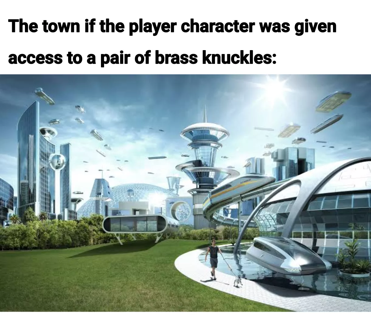 Or a knife, since the town seems to be based on a UK town.